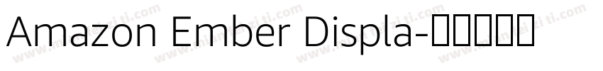Amazon Ember Displa字体转换